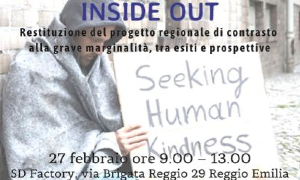 Inside Out, restituzione del progetto regionale di contrasto alla grave marginalità