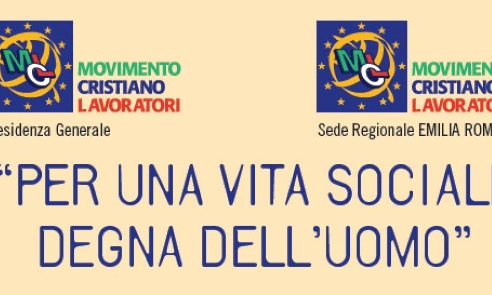 "Per una vita sociale degna dell'uomo". Un seminario di MCL