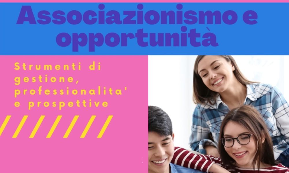 "Associazionismo e Opportunità": un corso di formazione per giovani sulle professioni nel Terzo settore