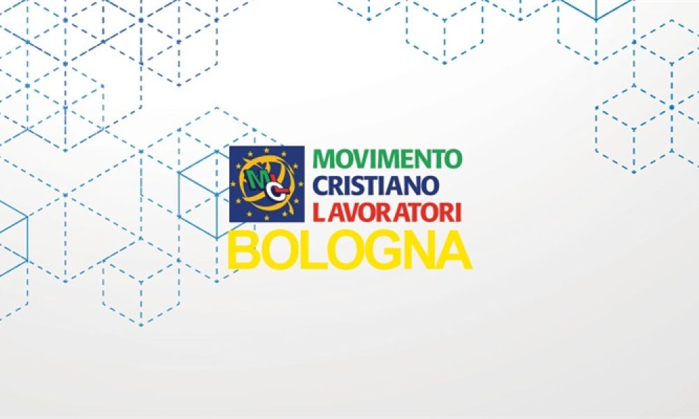 "Anche oggi la questione sociale interpella i credenti", il ciclo di incontri promossi da MCL Bologna ed Emilia Romagna