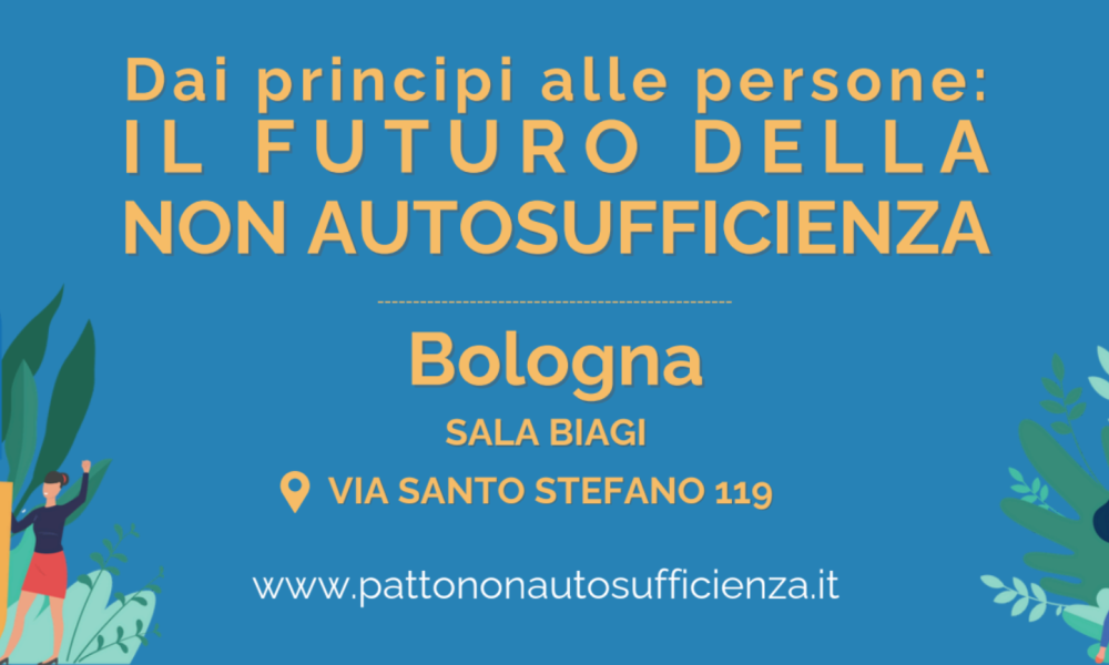 Dai principi alle persone: il futuro della non autosufficienza