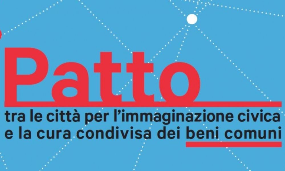 Patto tra le città per l'immaginazione civica e la cura condivisa dei beni comuni