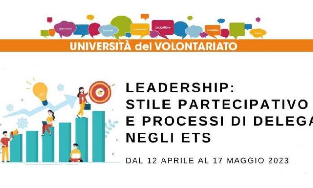 Il nuovo corso di formazione di Università del Volontariato di Bologna su leadership e deleghe