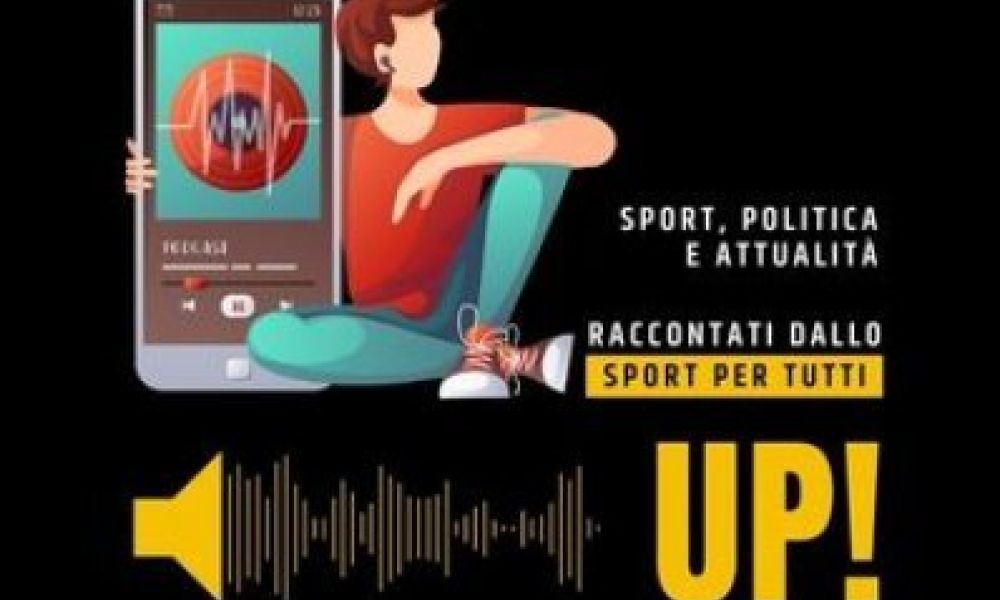 Arriva UP! Il nuovo Podcast di Uisp Emilia-Romagna